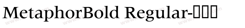 MetaphorBold Regular字体转换